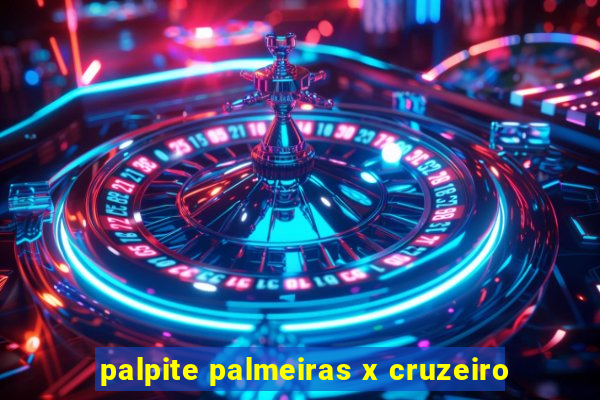 palpite palmeiras x cruzeiro